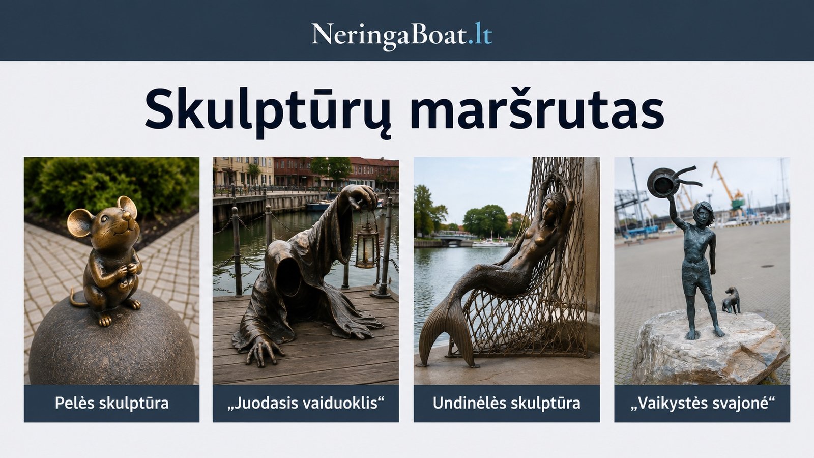 Klaipėdos senamiesčio skulptūrų maršrutas: Pelės, Juodojo vaiduoklio, Undinėlės ir Vaikystės svajonės skulptūros